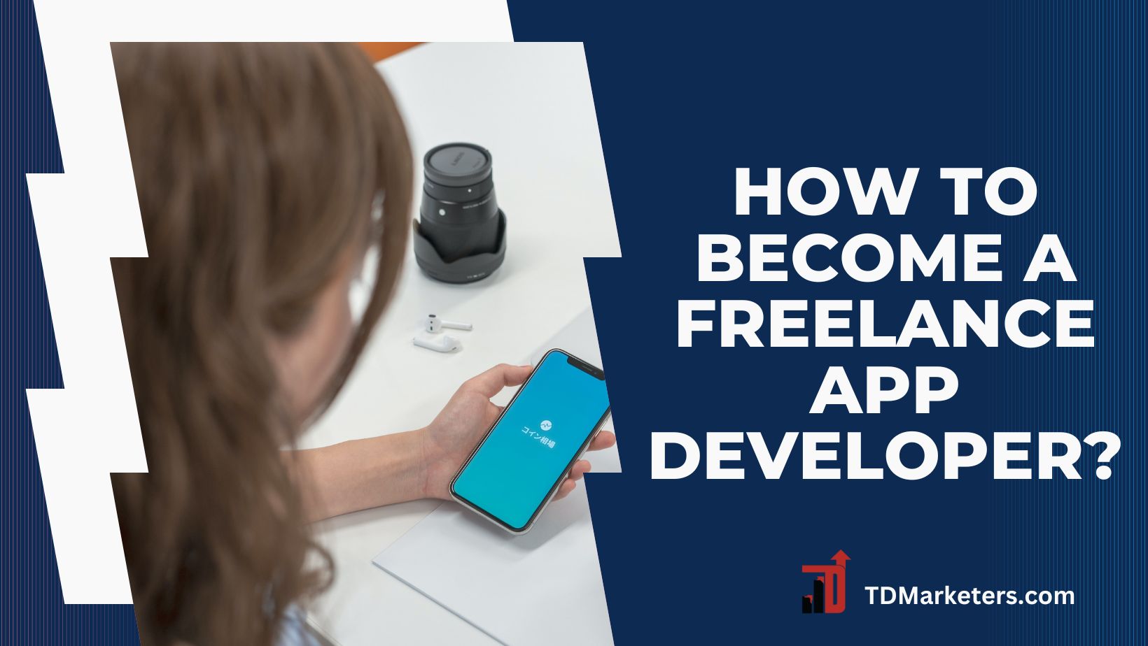 How to Become a Freelance App Developer: A Comprehensive Guide
