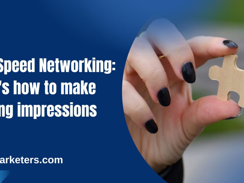 B2B Speed Networking: Here's how to make lasting impressions